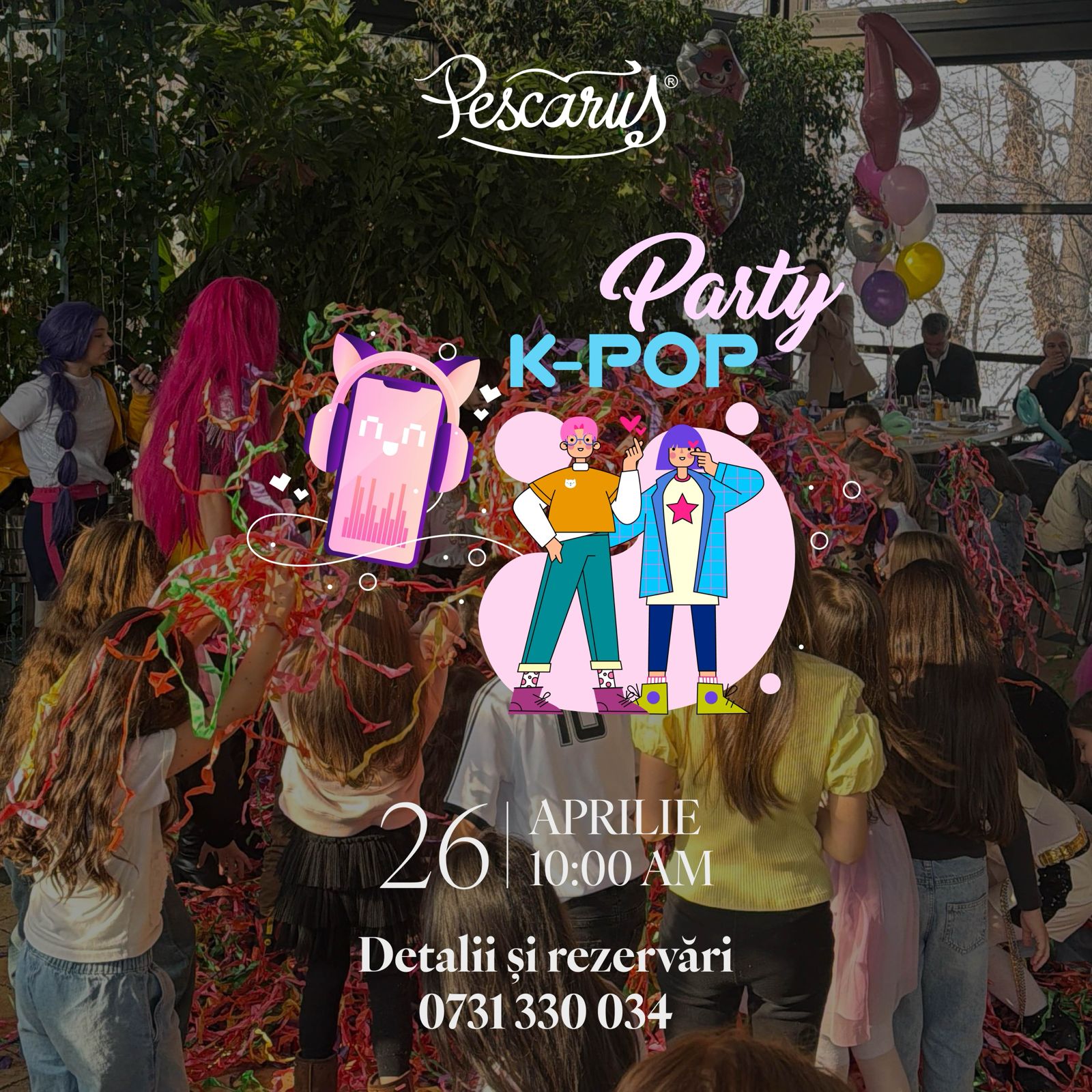 Promotional poster for a K-POP party with colorful cartoon characters over a kids’ party scene; shows date 26 aprilie, 10:00 AM and contact 0731 330 034.